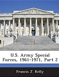 U.S. Army Special Forces, 1961-1971, Part 2 (Paperback)