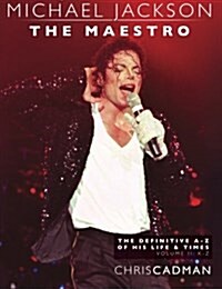 Michael Jackson the Maestro the Definitive A-Z Volume II - K-Z (Paperback)