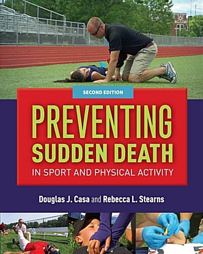 Preventing Sudden Death in Sport & Physical Activity [With Access Code] (Paperback, 2, Revised)