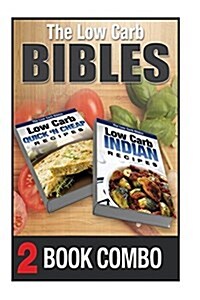 Low Carb Indian Recipes and Low Carb Quick n Cheap Recipes: 2 Book Combo (Paperback)