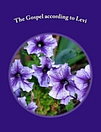 The Gospel According to Levi (Paperback)