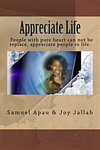 Appreciate Life (Paperback)