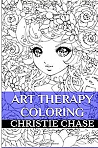 Art Therapy Coloring Book: Anti Stress Coloring Books for Adults (Relaxation, Calm and Zen) (Paperback)