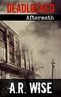 Deadlocked 5 - Aftermath (Paperback)