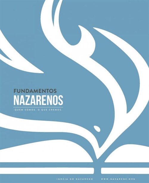 Fundamentos Nazarenos: Quem Somos - O Que Cremos (Portugues Brasileiro) (Paperback, Pt-Br)