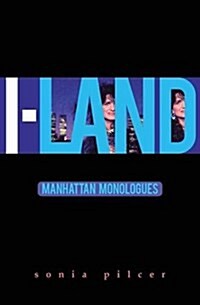 I-Land: Manhattan in Monologue (Paperback)