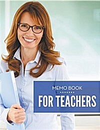 Memo Book for Teachers (Paperback)