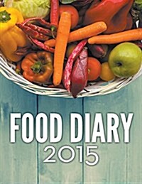 Food Diary 2015 (Paperback)
