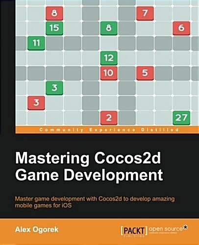 Mastering Cocos2d Game Development (Paperback)