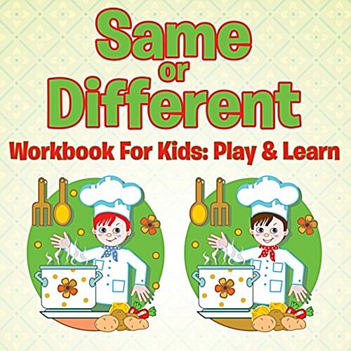 Same or Different Workbook for Kids: Play & Learn (Paperback)