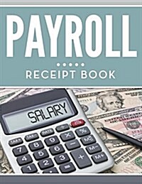 Payroll Receipt Book (Paperback)