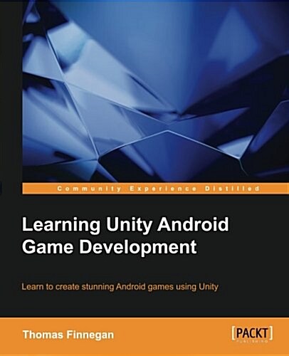 Learning Unity Android Game Development (Paperback)