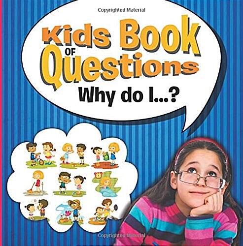 Kids Book of Questions. Why Do I...? (Paperback)