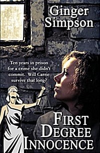 First Degree Innocence (Paperback)