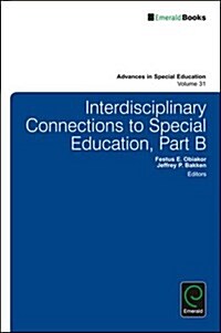 Interdisciplinary Connections to Special Education : Key Related Professionals Involved (Hardcover)