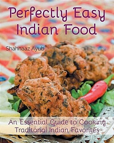 Perfectly Easy Indian Food (Paperback)