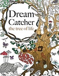 Dream Catcher: The Tree of Life (Paperback)