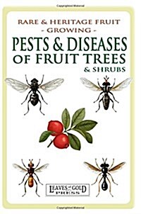 Pests and Diseases of Fruit Trees and Shrubs (Paperback)