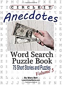 Circle It, Anecdotes, Word Search, Puzzle Book (Paperback)