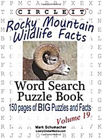 Circle It, Rocky Mountain Wildlife Facts, Word Search, Puzzle Book (Paperback)