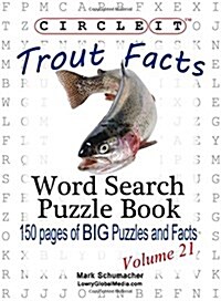 Circle It, Trout Facts, Word Search, Puzzle Book (Paperback)