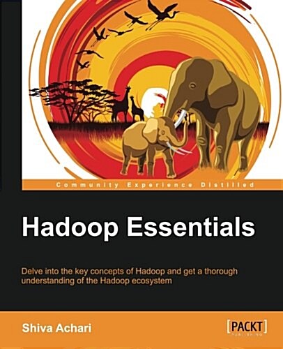 Hadoop Essentials (Paperback)