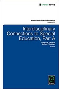 Interdisciplinary Connections to Special Education : Important Aspects to Consider (Hardcover)