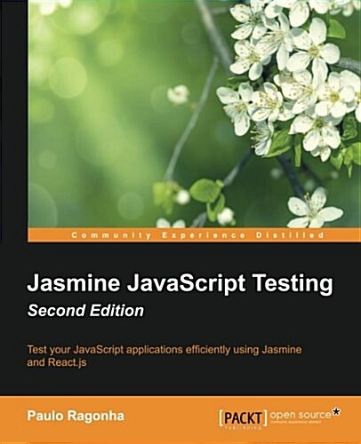 Jasmine JavaScript Testing - (Paperback, 2 ed)