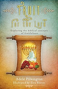 Fruit for the Lord (Paperback)