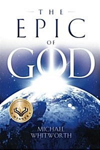 The Epic of God: A Guide to Genesis (Paperback)