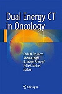 Dual Energy CT in Oncology (Hardcover, 2015)