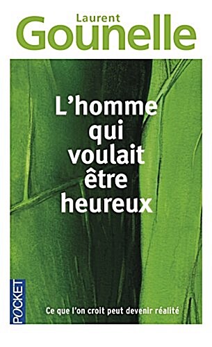 Homme Qui Voulait Etre Heureux (Paperback)