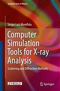 Computer Simulation Tools for X-Ray Analysis: Scattering and Diffraction Methods (Hardcover, 2016)
