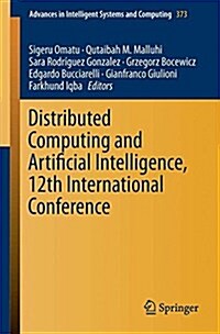 Distributed Computing and Artificial Intelligence, 12th International Conference (Paperback, 2015)