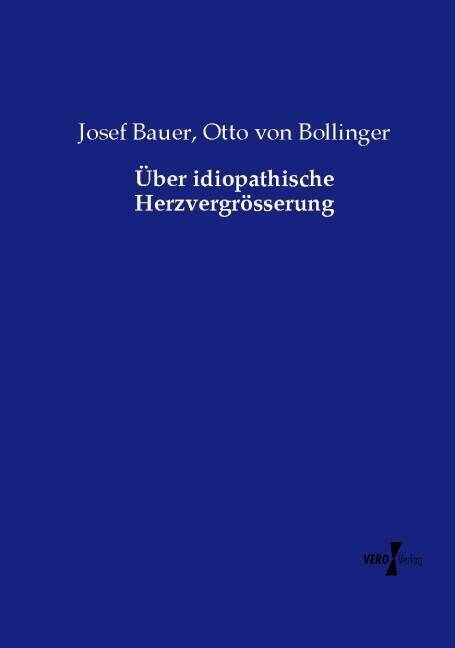 ?er Idiopathische Herzvergr?serung (Paperback)