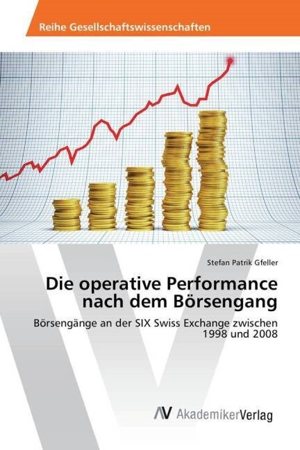 Die operative Performance nach dem B?sengang (Paperback)