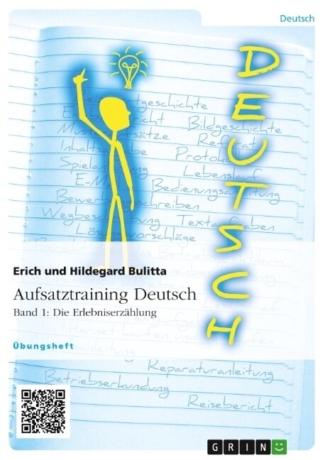 Aufsatztraining Deutsch - Band 1: Die Erlebniserz?lung (Paperback)