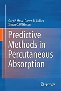 Predictive Methods in Percutaneous Absorption (Hardcover, 2015)
