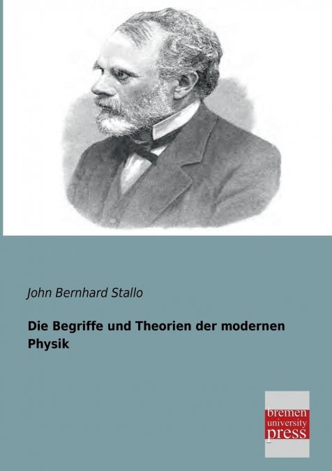 Die Begriffe Und Theorien Der Modernen Physik (Paperback)
