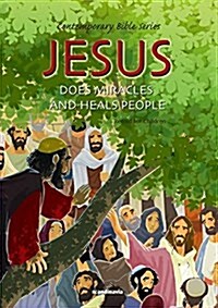 Jesus Does Miracles & Heals Pe (Hardcover)