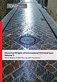 Historical Origins of International Criminal Law: Volume 2 (Hardcover)