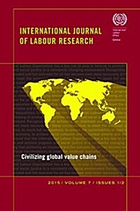 Decent Work in Global Supply Chains: International Journal of Labour Research (Paperback)