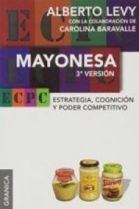 Mayonesa 3ra Version: Estrategia, cognici? y poder competitivo (Paperback)