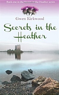 Secrets in the Heather (Paperback)