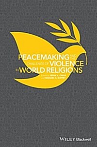 Peace and Violence in World Re (Hardcover)