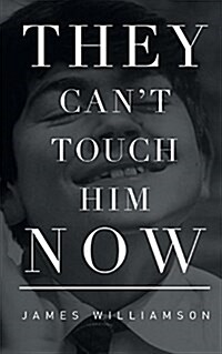 They Cant Touch Him Now (Paperback)