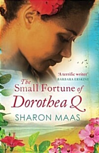 The Small Fortune of Dorothea Q (Paperback)