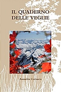 IL Quaderno Delle Veglie (Paperback)