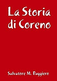 La Storia Di Coreno (Paperback)