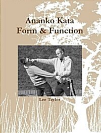 Ananko Kata Form & Function (Paperback)